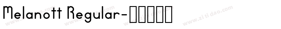 Melanott Regular字体转换